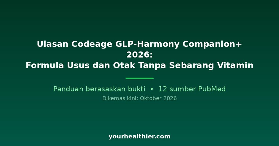 Ulasan Codeage GLP-Harmony Companion+ 2026: Formula Usus dan Otak Tanpa Sebarang Vitamin