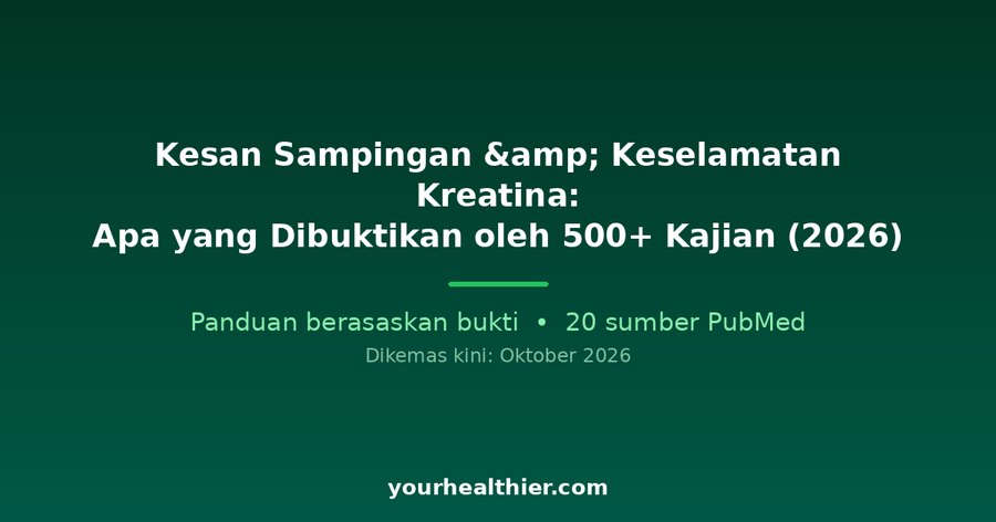 Kesan Sampingan & Keselamatan Kreatina: Apa yang Dibuktikan oleh 500+ Kajian (2026)