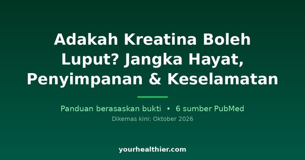 Adakah Kreatina Boleh Luput? Jangka Hayat, Penyimpanan & Keselamatan