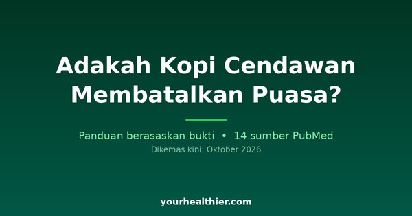Adakah Kopi Cendawan Membatalkan Puasa?