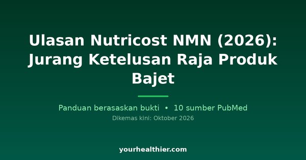 Ulasan Nutricost NMN (2026): Jurang Ketelusan Raja Produk Bajet