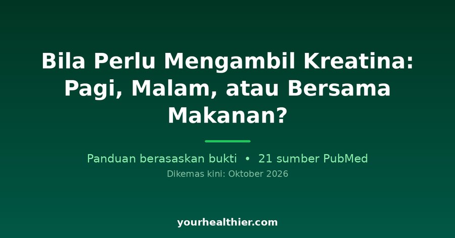 Bila Perlu Mengambil Kreatina: Pagi, Malam, atau Bersama Makanan?